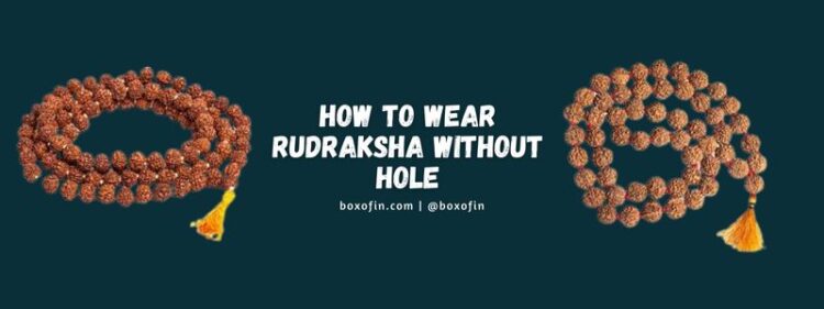 How to Wear Rudraksha without Hole