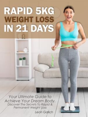 Drastic Weight Loss: The Ultimate Guide to Achieving Your Dream Body