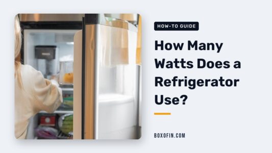 How Many Watts Does a Refrigerator Use?