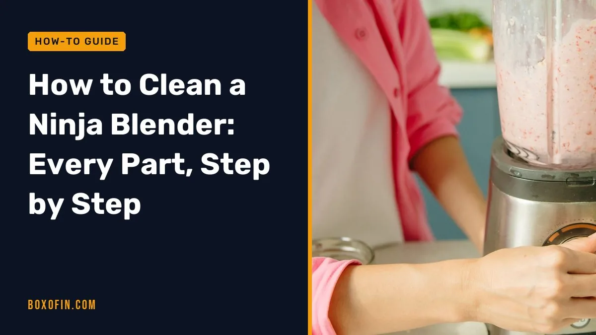 How to Clean a Ninja Blender: Every Part, Step by Step