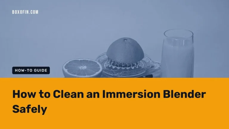 How to Clean an Immersion Blender Safely