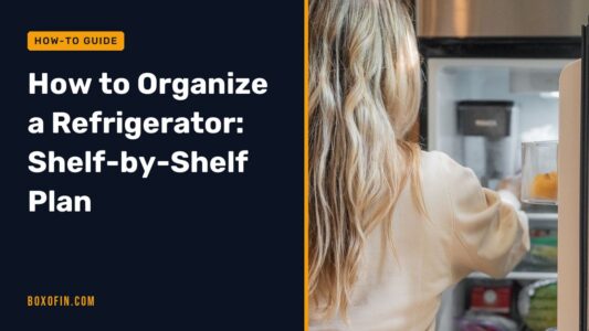 How to Organize a Refrigerator: Shelf-by-Shelf Plan
