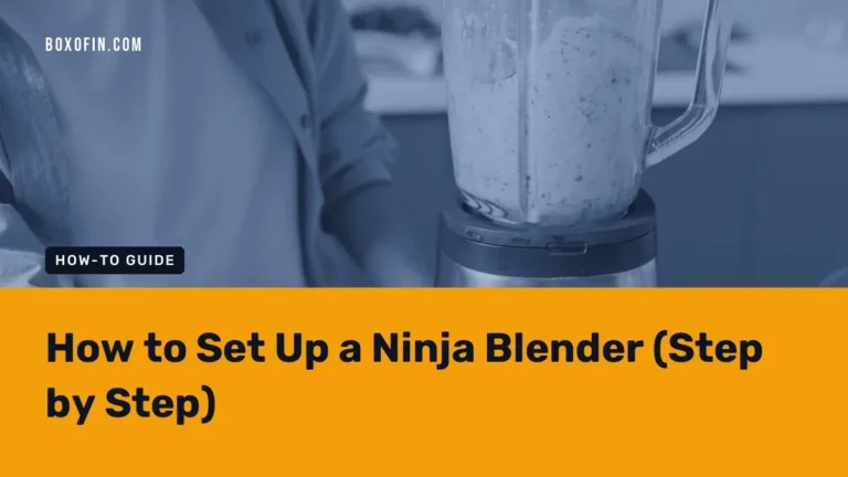 How to Set Up a Ninja Blender (Step by Step)