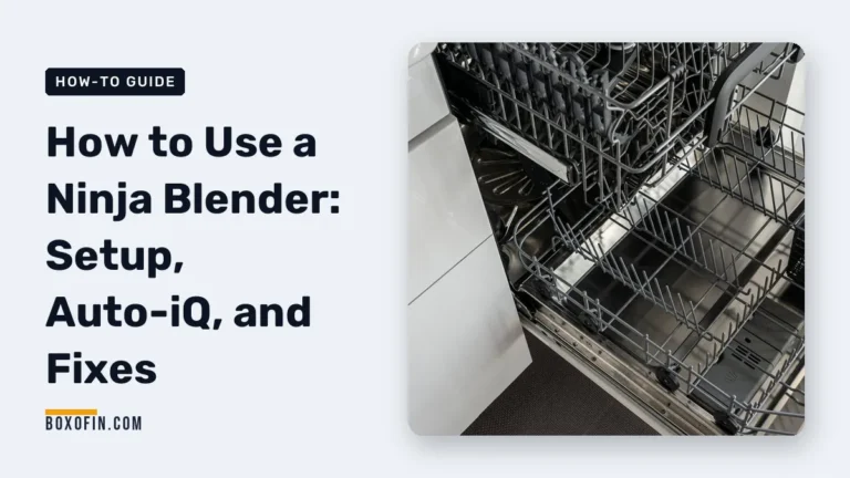 How to Use a Ninja Blender: Setup, Auto-iQ, and Fixes