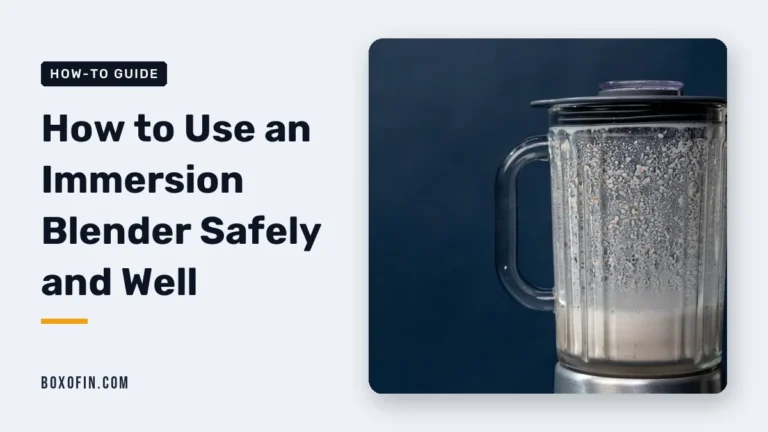 How to Use an Immersion Blender Safely and Well
