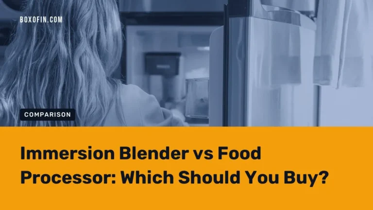 Immersion Blender vs Food Processor: Which Should You Buy?