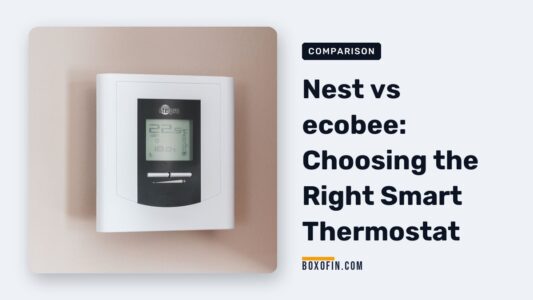 Nest vs ecobee: Choosing the Right Smart Thermostat
