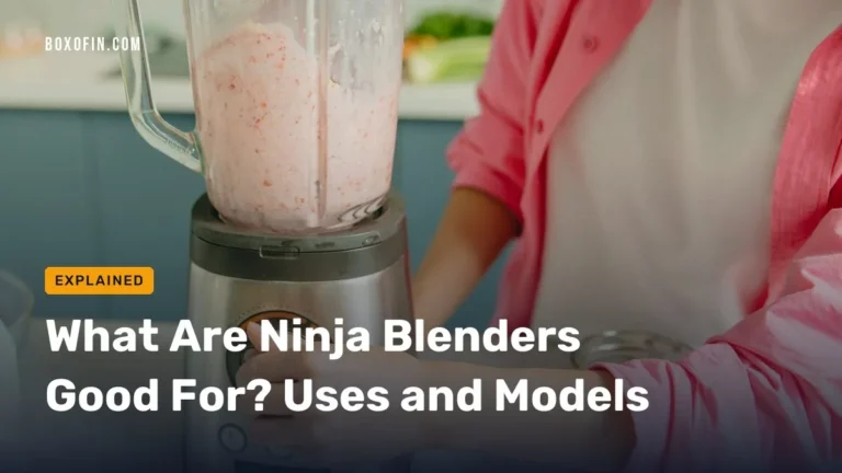 What Are Ninja Blenders Good For? Uses and Models