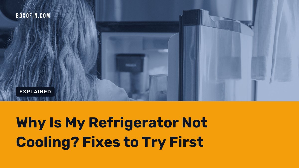 Why Is My Refrigerator Not Cooling? Fixes to Try First